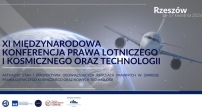 XI Międzynarodowa Konferencja Prawa Lotniczego i Kosmicznego oraz Technologii