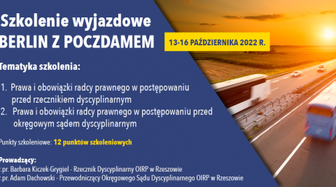 Szkolenie wyjazdowe do Berlina i Poczdamu organizowane przez Radę OIRP Rzeszów (13-16 października 2022 r.)