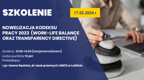  Nowelizacja Kodeksu Pracy 2023 (Work- Life Balance oraz Transparency Directive)